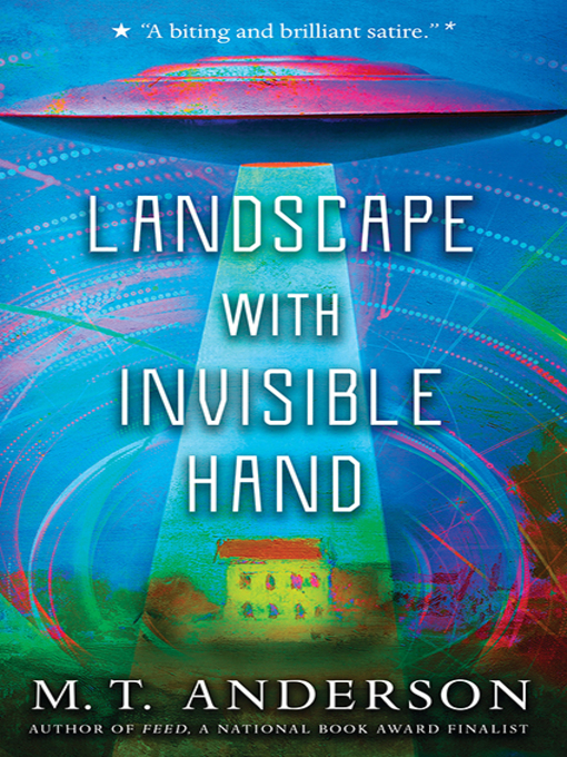 Title details for Landscape with Invisible Hand by M. T. Anderson - Wait list